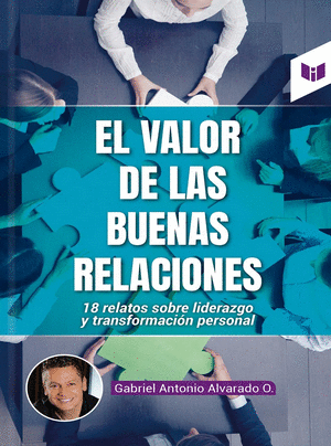 EL VALOR DE LAS BUENAS RELACIONES