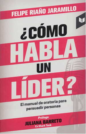 COMO HABLA UN LIDER 2022?