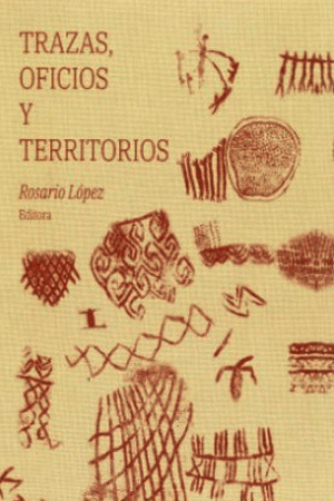 TRAZAS, OFICIOS Y TERRITORIOS