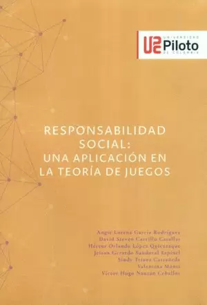 RESPONSABILIDAD SOCIAL: UNA APLICACIÓN A LA TEORÍA DE JUEGOS
