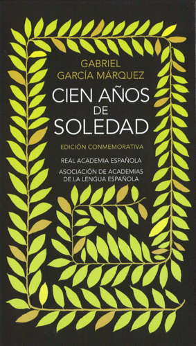 CIEN AÑOS DE SOLEDAD EDICION CONMEMORATIVA