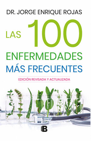 LAS 100 ENFERMEDADES MÁS FRECUENTES/CÓMO HACER DE TU COCINA UNA FARMACIA