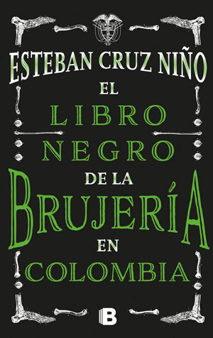 EL LIBRO NEGRO DE LA BRUJERIA EN COLOMBIA