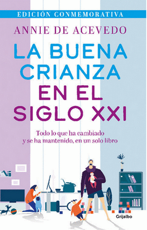 LA BUENA CRIANZA EN EL SIGLO XXI