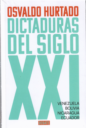 DICTADURAS DEL SIGLO XXI