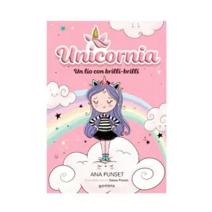 UNICORNIA 1. UN LIO CON BRILLI BRILLI