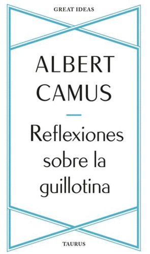REFLEXIONES SOBRE LA GUILLOTINA