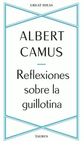 REFLEXIONES SOBRE LA GUILLOTINA