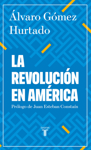 LA REVOLUCION EN AMERICA