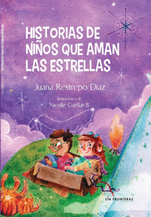 HISTORIAS DE NIÑOS QUE AMAN LAS ESTRELLAS