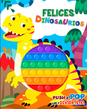 FELICES DINOSAURIOS