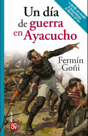 UN DIA DE GUERRA EN AYACUCHO