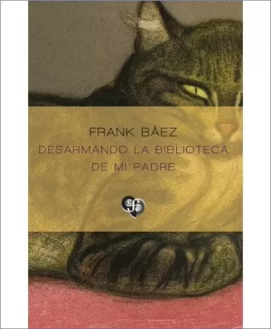 DESARMANDO LA BIBLIOTECA DE MI PADRE