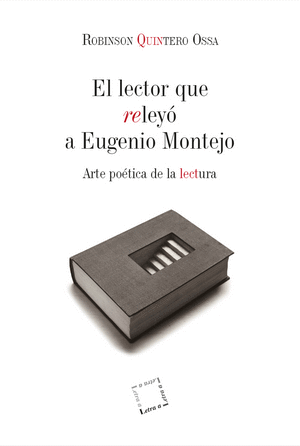 EL LECTOR QUE RELEYO A EUGENIO MONTEJO