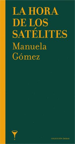 LA HORA DE LOS SATÉLITES