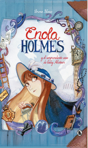 ENOLA HOLMES Y EL SORPRENDENTE CASO DE LADY ALISTAIR