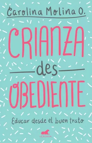 CRIANZA DESOBEDIENTE