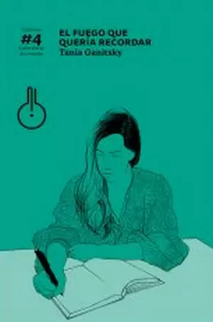 EL FUEGO QUE QUERIA RECORDAR