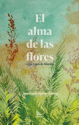 EL ALMA DE LAS FLORES