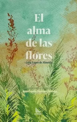 EL ALMA DE LAS FLORES