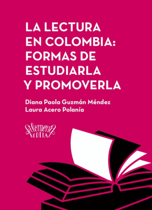 LA LECTURA EN COLOMBIA 2A EDICION