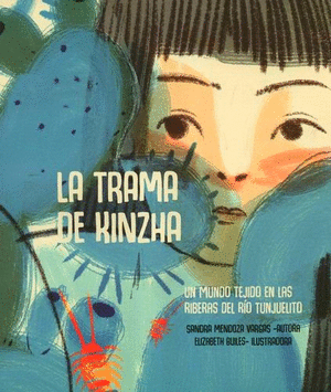 LA TRAMA DE KINZHA