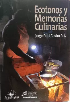 ECOTONOS Y MEMORIAS CULINARIAS