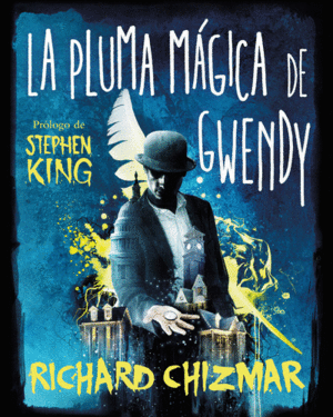 LA PLUMA MAGICA DE GWENDY