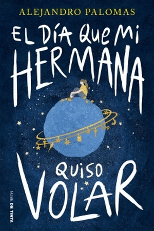 EL DIA QUE MI HERMANA QUISO VOLAR