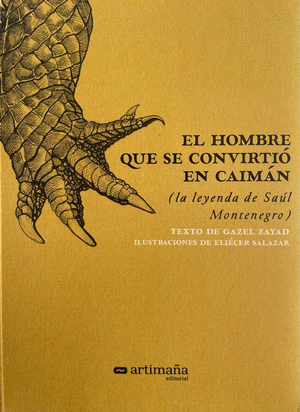 EL HOMBRE QUE SE CONVIRTIÓ EN CAIMAN