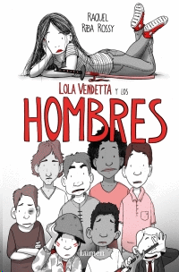 LOLA VENDETTA Y LOS HOMBRES