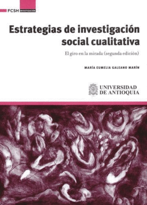 ESTRATEGIAS DE INVESTIGACIÓN SOCIAL CUALITATIVA