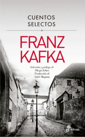 CUENTOS SELECTOS FRANZ KAFKA