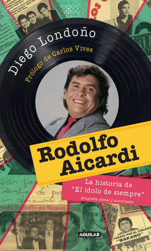 RODOLFO AICARDI. EL IDOLO DE SIEMPRE
