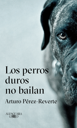 LOS PERROS DUROS NO BAILAN