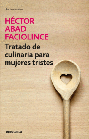 TRATADO DE CULINARIA PARA MUJERES TRISTES