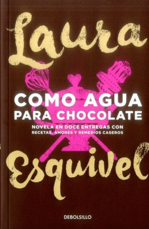 COMO AGUA PARA CHOCOLATE