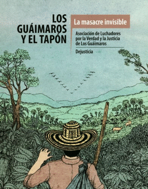 LOS GUÁIMAROS Y EL TAPÓN