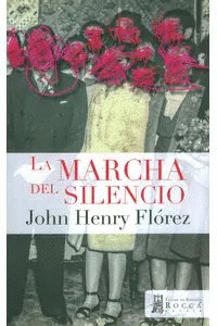 LA MARCHA DEL SILENCIO
