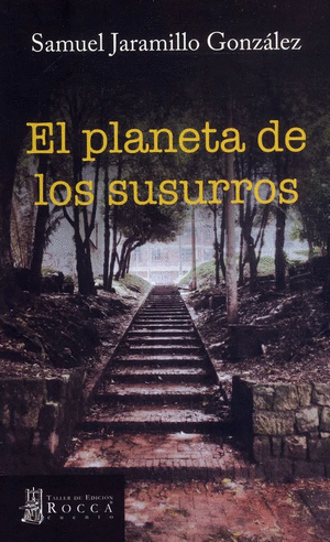 EL PLANETA DE LOS SUSURROS