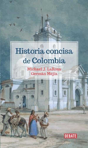 HISTORIA CONCISA DE COLOMBIA