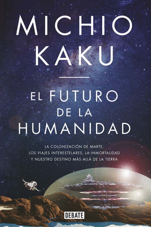 EL FUTURO DE LA HUMANIDAD