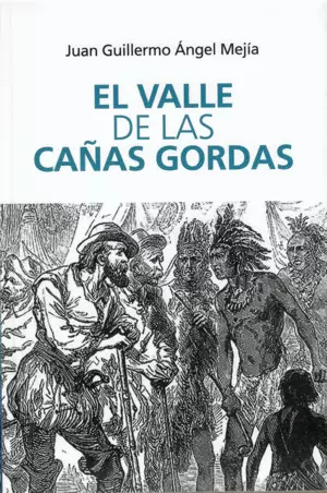 EL VALLE DE LAS CAÑAS GORDAS