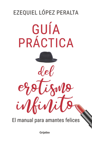 GUIA PRACTICA DEL EROTISMO INFINITO