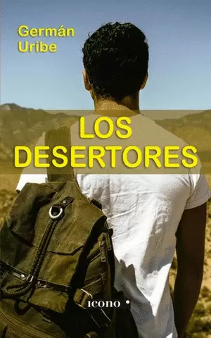 LOS DESERTORES