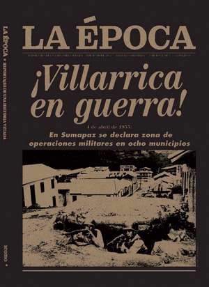 LA ÉPOCA: REPORTAJES DE UNA HISTORIA VETADA