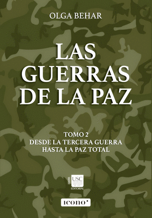 LAS GUERRAS DE LA PAZ - TOMO 2