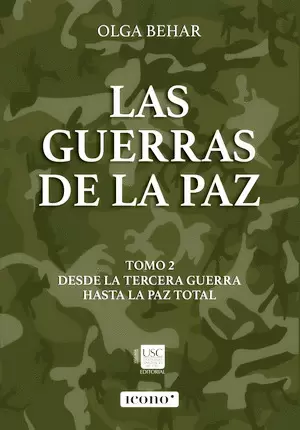 LAS GUERRAS DE LA PAZ - TOMO 2