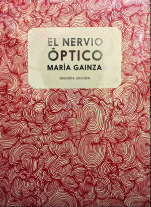 EL NERVIO OPTICO  2A EDICION