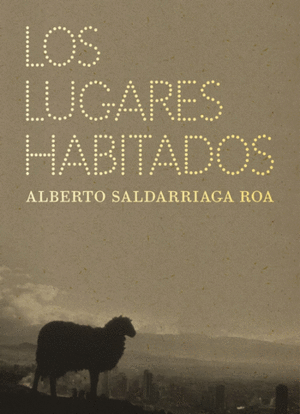 LOS LUGARES HABITADOS 2DA EDICIÓN